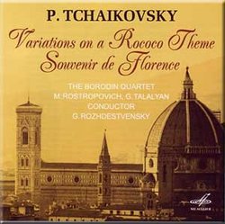 P.Tchaikovsky - Variations on a Rococo Theme Souvenir de Florence - The Borodin Quartet, Rostropovich M., Talalyan G. (CD)