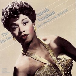 Divine Sarah Vaughan: Columbia Years 1949-1953