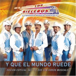 Y Que El Mundo Ruede (W/Dvd)