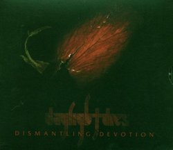 Dismantling Devotion