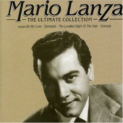 Mario Lanza: The Ultimate Collection