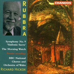 Rubbra: Symphony No. 9, 'Sinfonia Sacra'; The Morning Watch