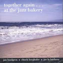 Together Again... At the Jazz Bakery