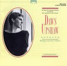 Dawn Upshaw Sings Wolf, Strauss, Rachmaninoff, Ives and Weill