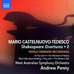 Castelnuovo-Tedesco 2: Shakespeare Overtures