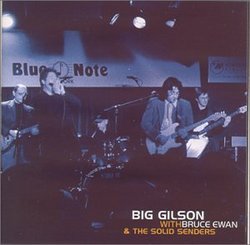 Big Gilson With Bruce Ewan & The Solid Senders
