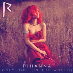 Only Girl (in the World) (2-Track)