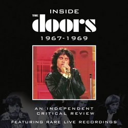 Inside The Doors 1967-1969: A Critical Review
