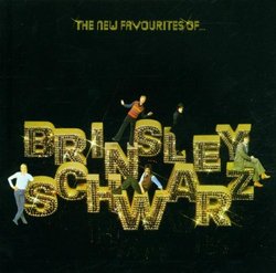 New Favourites of Brinsley Schwarz