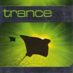 Trance: Vocal Session 2007 2.0