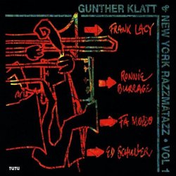Gunther Klatt & New York Razzmatazz Vol.1