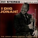 I Dig Jonah: Jonah Jones Capitol Collection