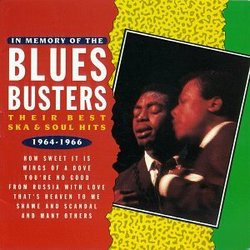 In Memory Of The Blues Busters: There Best Ska & Soul Hits, 1964-1966