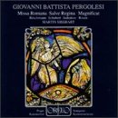 Giovanni Battista Pergolesi: Missa Romana/Magnificat/Salve Regina