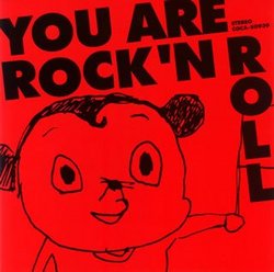 You Are Rock 'N Roll