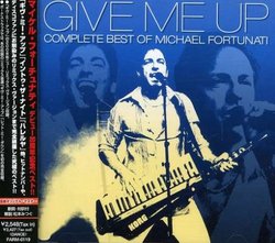 Give Me Up: The Complete Best of Michael Fortunati