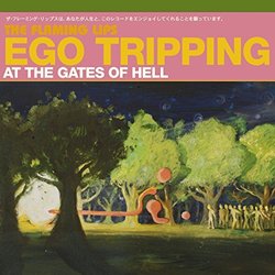 Ego Tripping At The Gates Of Hell (EP) by The Flaming Lips (2003-11-18)