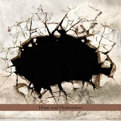 Hope & Destruction