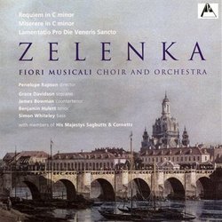 Zelenka: Requiem in C minor; Miserere in C minor; Lamentatio pro die veneris sancto