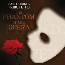 Piano Strings Tribute to Phantom of Opera/O.S.T.