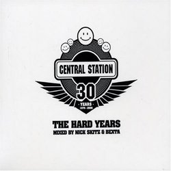 30 Years of Central Station: Hard