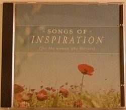 Songs Of Inspiration (for the woman who thrives)