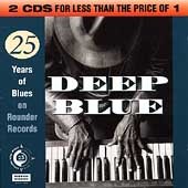 Deep Blues: Rounder 25th Anniversary