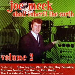 Joe Meek Shall Inherit the Earth, Vol. 2