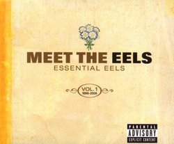 Meet the Eels: Essential Eels 1996-2006 1 (W/Dvd)