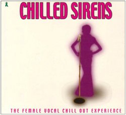 Chilled Sirens (Dig)