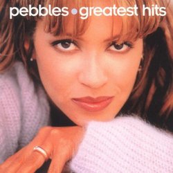 Pebbles - Greatest Hits