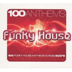 100 Anthems: Funky House