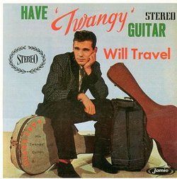 Have 'Twangy' Guitar-Will Travel