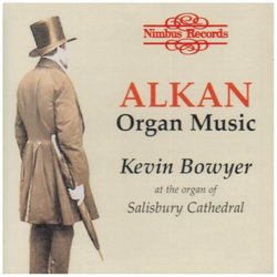 Alkan: Organ Music