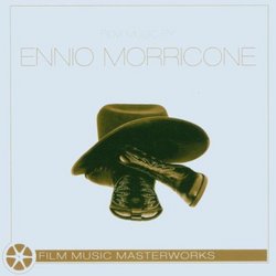 Ennio Morricone: Film Music Masterworks
