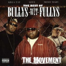 Best of Bullys-Wit-Fullys: the Movement