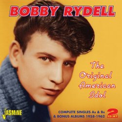 The Original American Idol - Complete Singles As & Bs - Bonus Albums 1958-1962 [ORIGINAL RECORDINGS REMASTERED] 2CD SET