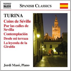 Turina: Coins de Séville; Por las calles de Sevilla; Contemplación; Desde mi terraza; La leyenda de la Giralda