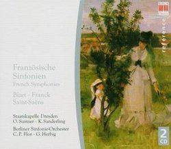 Bizet, Franck, Saint-Saëns: Französische Sinfonien