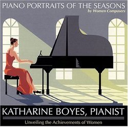 Piano Portraits of the Seasons by Women Composers