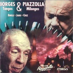 Borges & Piazzolla - Tangos & Milongas