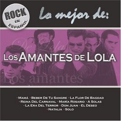 Rock En Espanol: Lo Mejor De Los Amantes De Lola