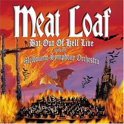 Bat Out of Hell: Live with The Melbourne Symphony Orchestra
