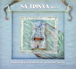 Sa Trinxa: Salinas Beach Sessions 07-Mixed By Sin Plomo