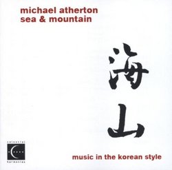 Sea & Mountain: Music in the Korean Style