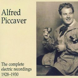 Alfred Piccaver - Complete Electric Rec. 1928-30