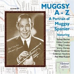 Muggsy A-Z: Portrait of Muggsy Spanier