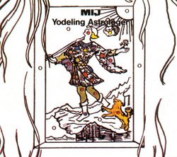 Yodeling Astrologer (Dig)