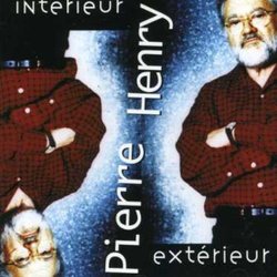 Interieur Exterieur by Pierre Henry (1997-10-07)