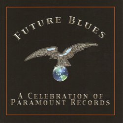 Future Blues: A Celebration of Paramount Records